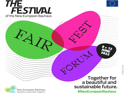 The Festival of the New European Bauhaus: 9–12 June 2022 in both live and online formats