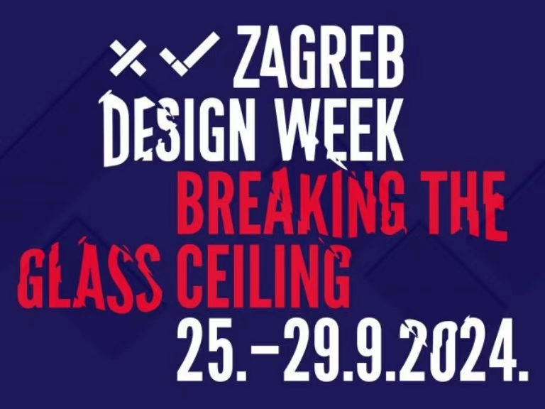 Zagreb Design Week 2024 | Breaking the Glass Ceiling: DesignRevolution